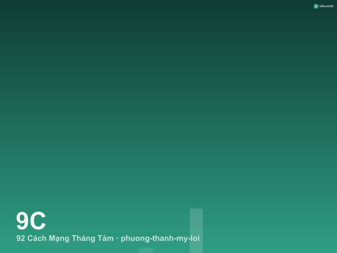 92 Cách Mạng Tháng Tám