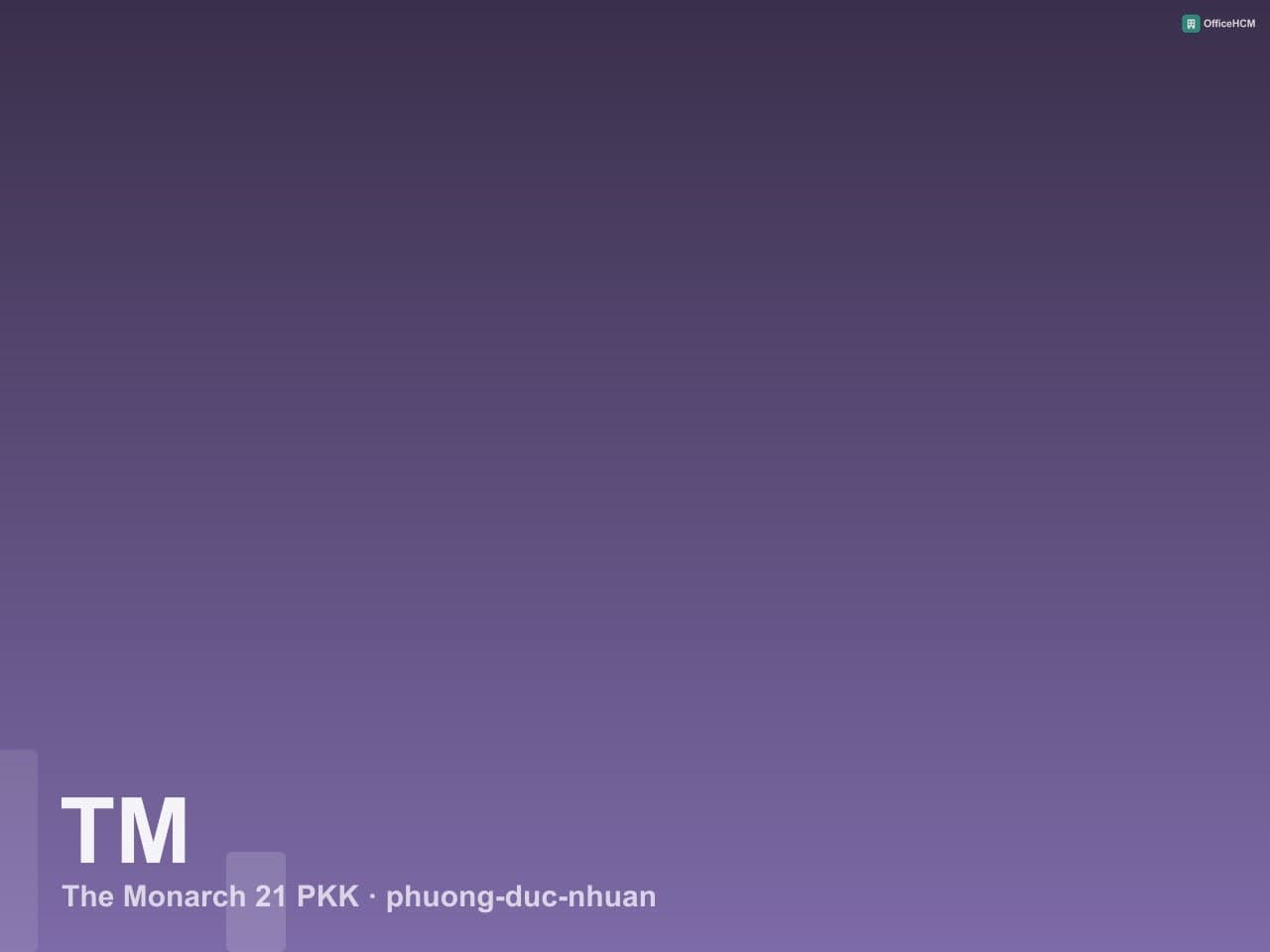 The Monarch 21 PKK — ảnh 1