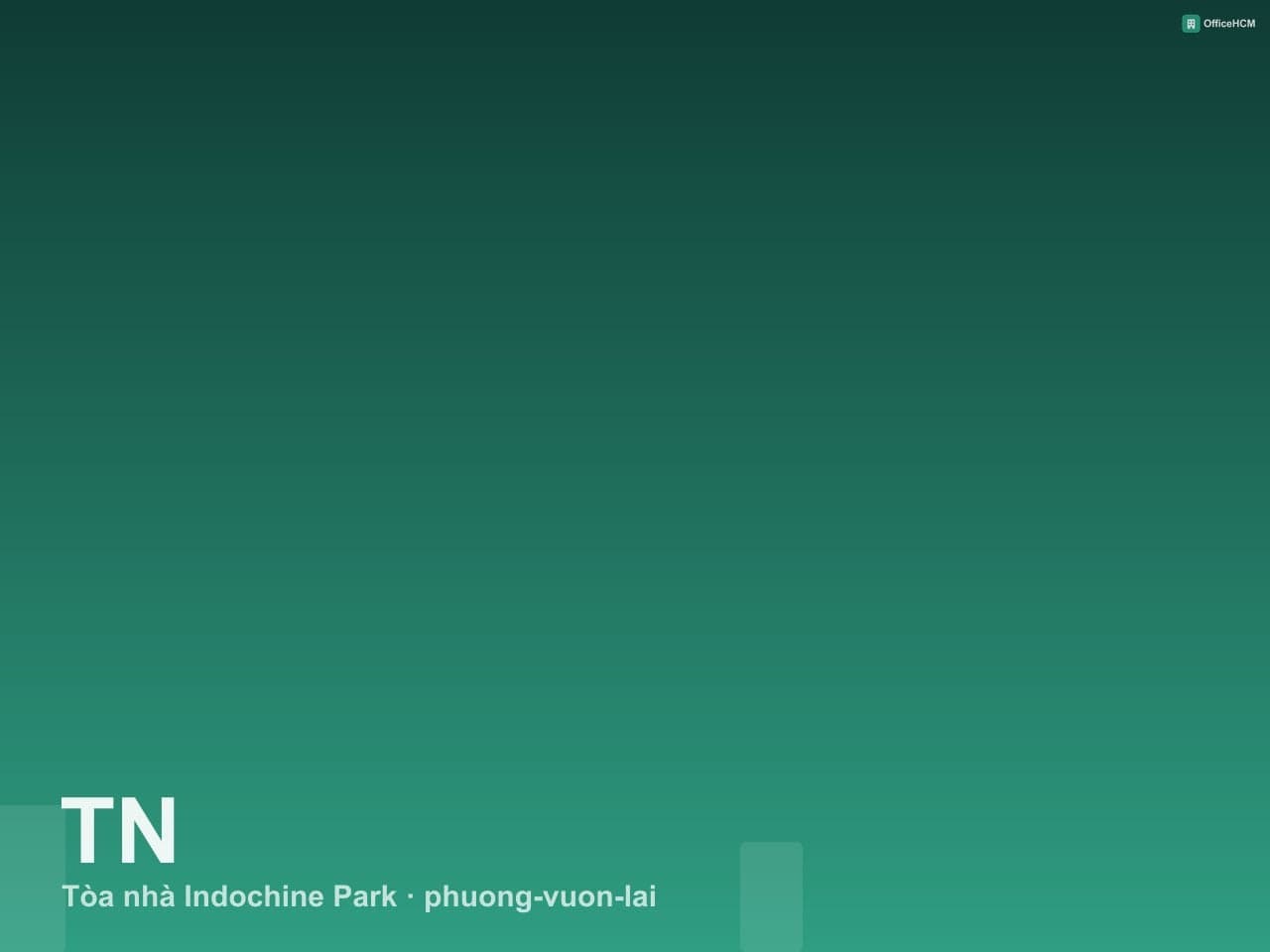 Tòa nhà Indochine Park