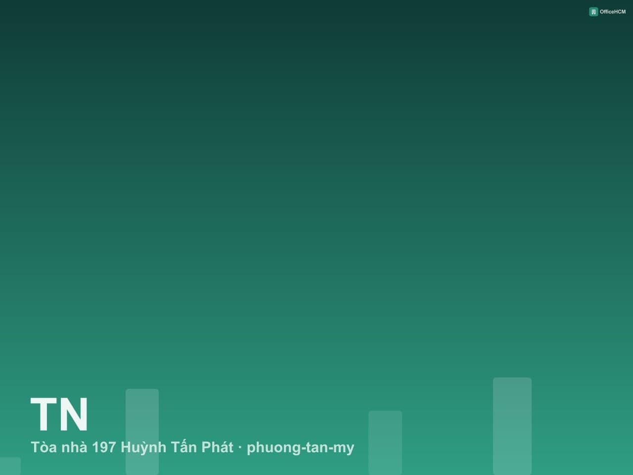 Tòa nhà 197 Huỳnh Tấn Phát — ảnh 1